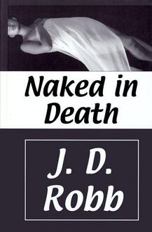 Naked In Death — J.D. Robb